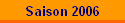 Saison 2006